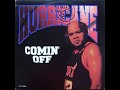 Hurricane - Comin' Off (Ft. L.O. & Tye Bud) [1995]