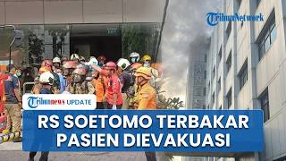 Kebakaran Gedung Pelayanan Jantung RSUD dr Soetomo Surabaya Picu Kepanikan, Pasien Dievakuasi