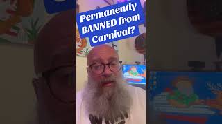 Am I banned from Carnival? #letscruise #cruiseship #cruiselife #cruise #travel #banned