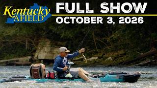 Watch Video - Kentucky Afield TV - Oct. 3, 2026
