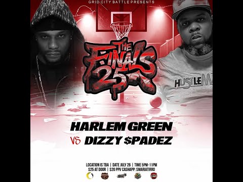 Harlem Green vs Dizzy $padez