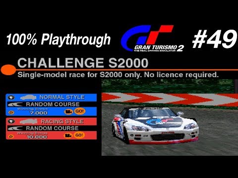 Gran Turismo 2 - #49 - Challenge S2000