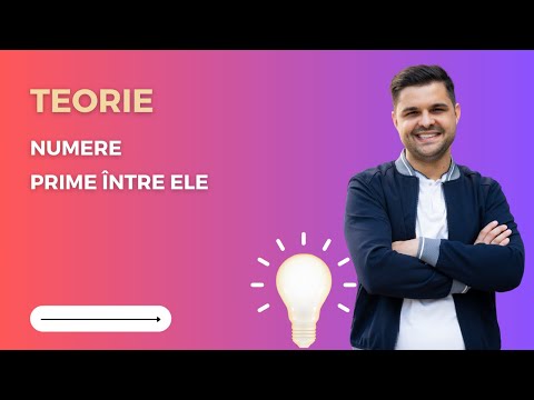 Teorie: Numere prime între ele