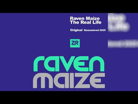 Raven Maize - The Real Life (Original 12'' Mix) Remastered 2025