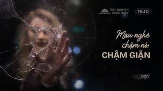 Download lagu Mau Nghe, Chậm Nói, Chậm Giận | Oneway Radio - Tĩnh Nguyện Hằng Ngày 16/10/2026 mp3