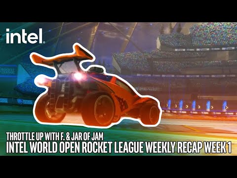 THROTTLE UP with F. & Jar of Jam: Intel World Open Rocket League Recap Week 1 | Intel Gaming