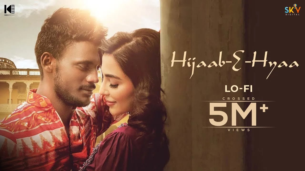 Hijaab-E-Hyaa Lyrics - Kaka Hijaab-E-Hyaa Lyrics - Kaka | New Punjabi Songs - Lyricspunjabimusix - Blogger