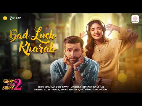 Bad Luck Kharab Lyrics