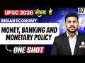Complete Indian Economy Money Banking And Monetary Policy ONE SHOT For UPSC 2026