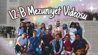 Altındağ Anadolu İmam Hatip Lisesi 12/B Hatıra Videosu ⭐
