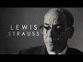 Lewis Strauss | OPPENHEIMER