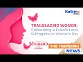 Women’s Day Honors Celebrating an Exceptional Scientist and Suffragette