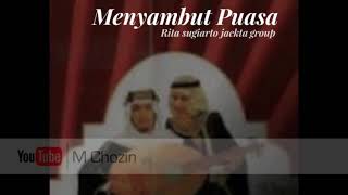 Download lagu Menyambut Puasa - Rita Sugiarto (Jackta Group) mp3