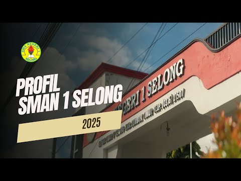 PROFIL SMAN 1 SELONG 2025