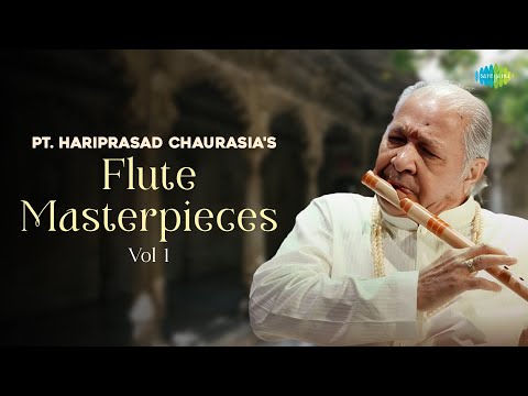Pt. Hariprasad Chaurasia's Flute Masterpieces Vol 1 | Flute Music | Hindustani Classical Music