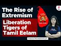 The Rise Of Extremism The Sri Lankan Civil War History Of LTTE Tamil Tigers Sonpriya Ma Am
