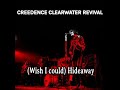 Creedence Clearwater Revival   Wish I could Hideaway Subtitulado en Español