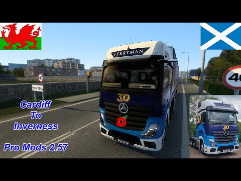 Euro Truck Simulator 2 Cardiff to Inverness Pro Mods 2.57 Time Lapse