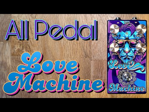 All Pedal Love Machine octave fuzz