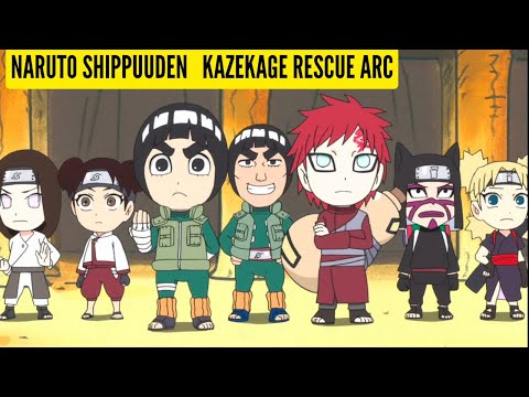 Naruto Shippuuden   Kazekage Rescue Arc @animexbykush #naruto