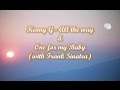 Kenny G - All the way & One for my Baby (with Frank Sinatra)