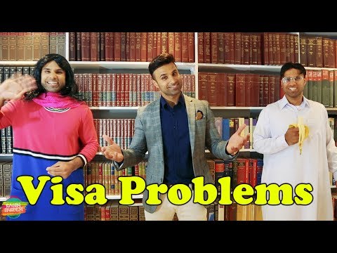 Visa Problems | Rahim Pardesi