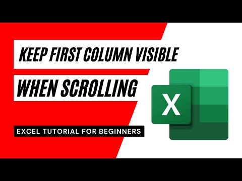 How to keep first column visible when scrolling in Excel