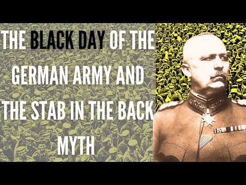 How the Stab in the Back Myth was Created and Helped the Nazis