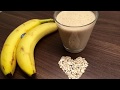 Banana Oats Smoothie For Weight Loss Recipe
