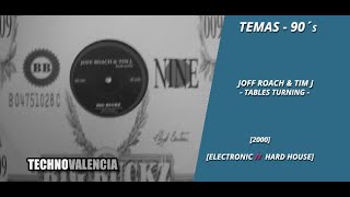 TEMAS: Joff Roach & Tim J - Tables Turning