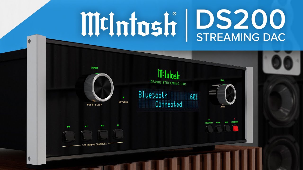 McIntosh DS200 Streaming DAC - Breathtaking Sound & Signature McIntosh Styling