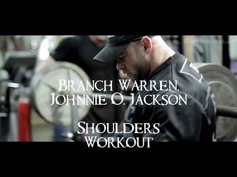 Branch Warren, Johnnie O. Jackson - Shoulders Workout Motivation