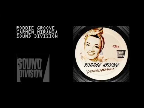 Robbie Groove - Carmen Miranda