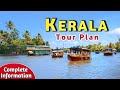 Kerala Tour Kerala Tourist Places Kerala Complete Tour Guide Kerala Tour Plan Kerala Trip