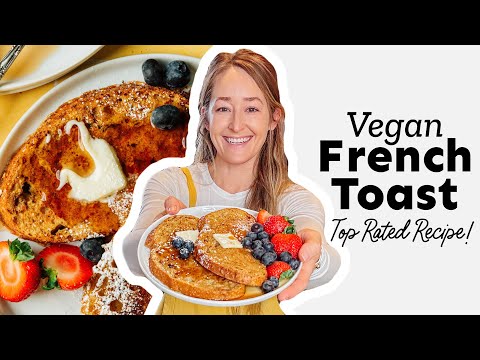 Vegan French Toast (Ready In 15 Minutes!)
