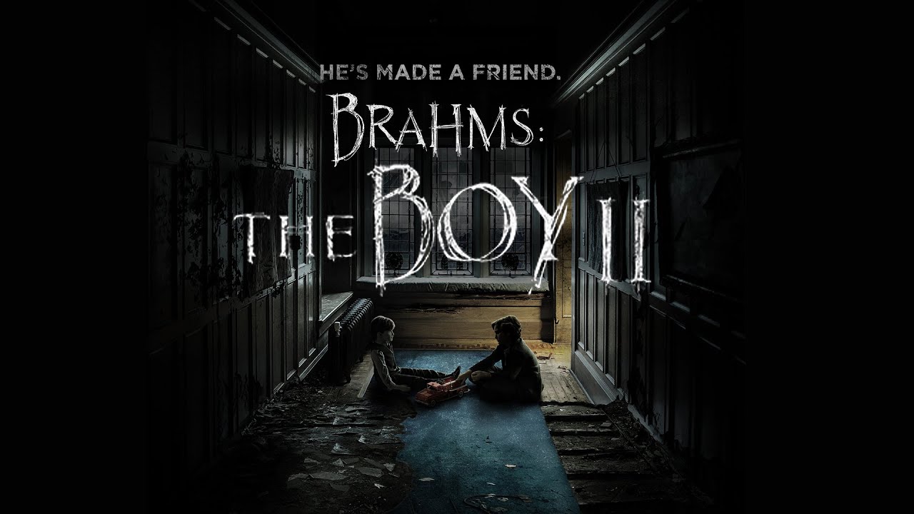 Brahms: The Boy II