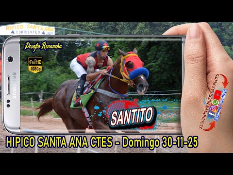 SANTITO-Desafio Revancha- Hipico Santa Ana Ctes 30-11-25