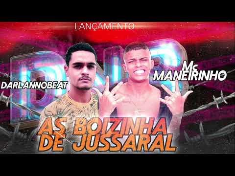 DARLANNOBEAT E MC MANEIRINHO - AS BOIZINHA DE JUSSARAL/VAI MAMA PATRÃO , VAI MAMA GERENTE