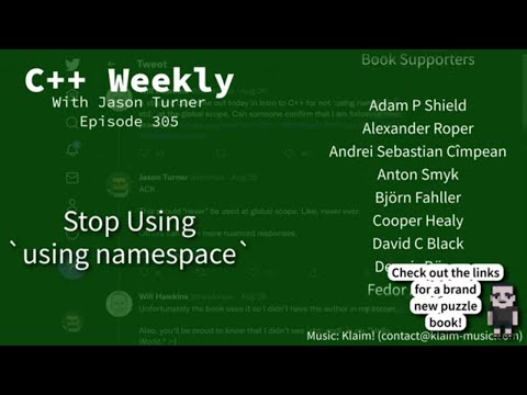 C++ Weekly - Ep 305 - Stop Using `using namespace`