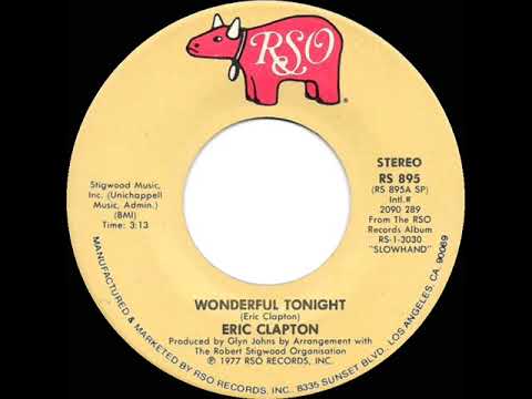 1978 HITS ARCHIVE: Wonderful Tonight - Eric Clapton (stereo 45 single version)