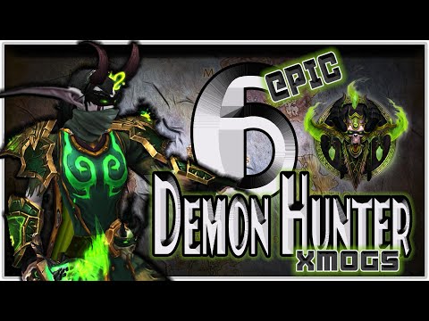 World of Warcraft BFA - 6 Unique Demon Hunter Transmog Sets