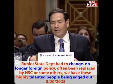 Rubio: State Dept had to change. no longer foreign policy, highly talented people being edged out