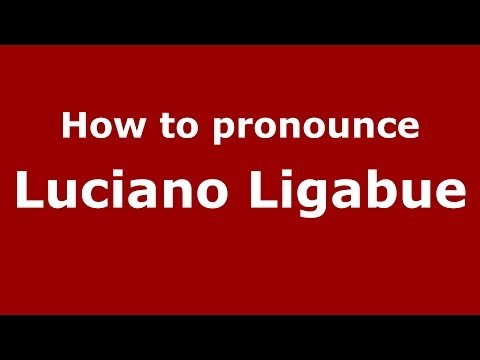 How to pronounce Luciano Ligabue (Italian/Italy) - PronounceNames.com