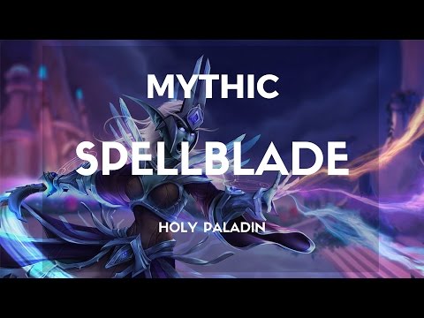 Mythic: Spellblade Aluriel Holy PoV