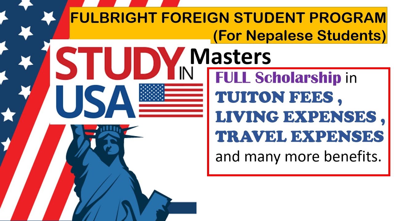 Scholarship for Masters || FULBRIGHT foreign student program || Study in USA