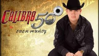 Calibre 50 de Edén Muñoz- Quiéreme, Amame