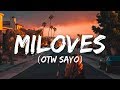 Miloves OTW SAYO King Badger Lyrics