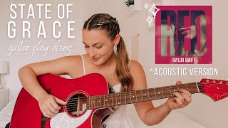 Taylor Swift State of Grace Guitar Play Along (Acoustic Version) // Nena Shelby