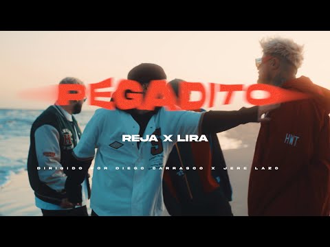Reja X Lira - Pegadito (Video Oficial)