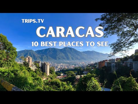 Caracas, Venezuela - Top 10 Places to See - Trips TV